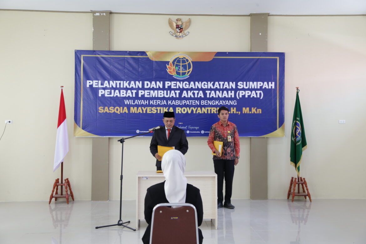Kantor Pertanahan Kabupaten Bengkayang Lantik Pejabat Pembuat Akta Tanah (PPAT) Baru