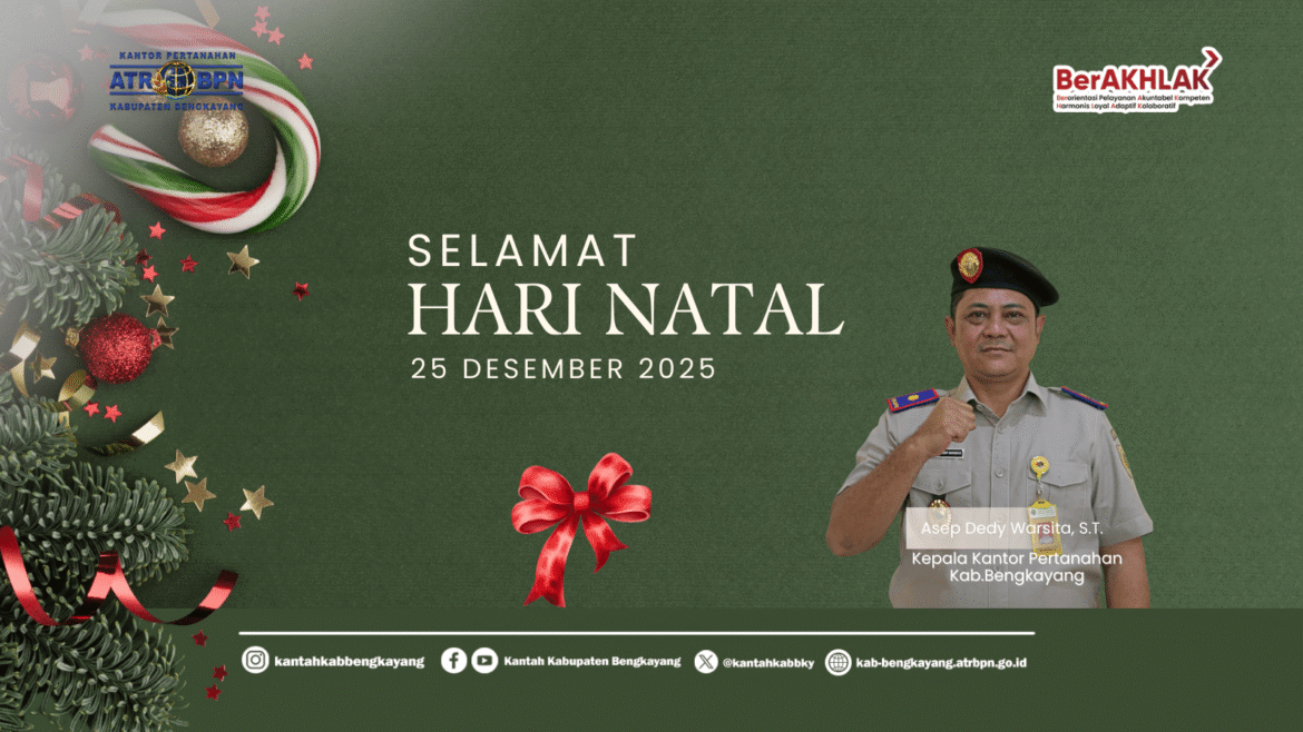 Kantor Pertanahan Bengkayang Sampaikan Ucapan Selamat Hari Natal 2025