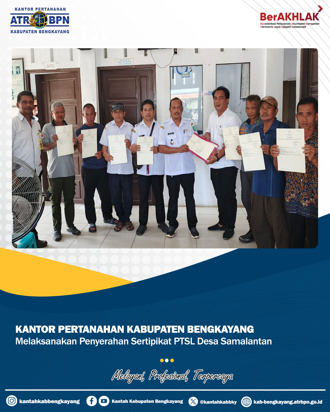 Kantor Pertanahan Kabupaten Bengkayang Serahkan Sertipikat PTSL kepada Masyarakat Desa Samalantan