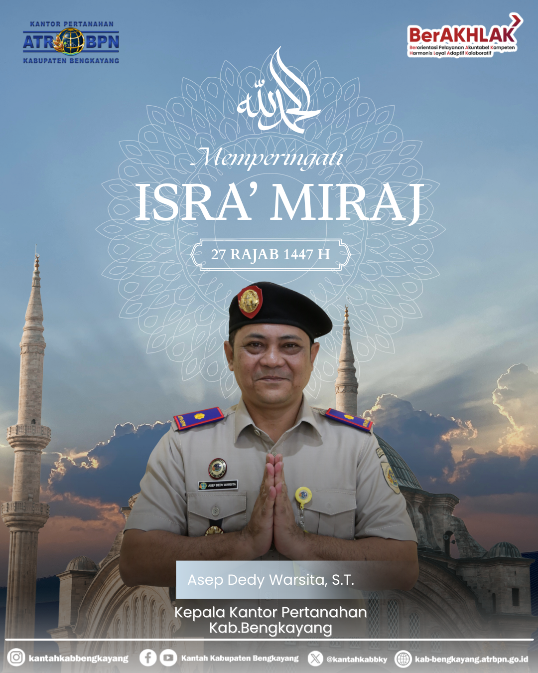 Kantor Pertanahan Kabupaten Bengkayang Ucapkan Selamat Memperingati Isra Mi’raj Nabi Muhammad SAW