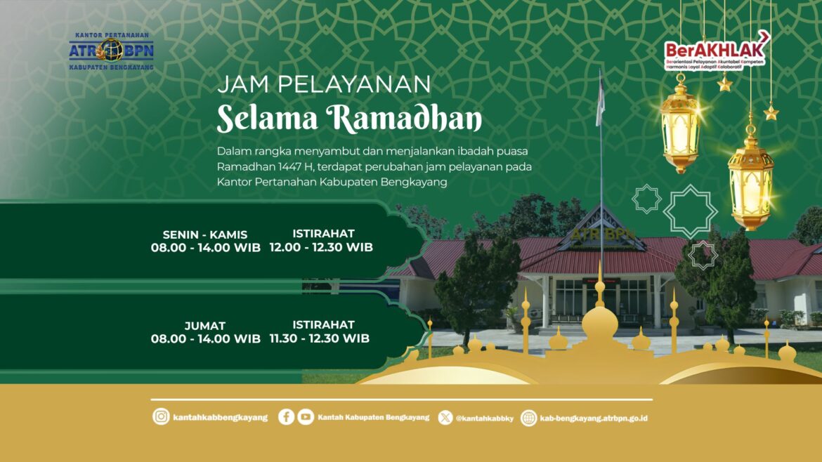 Selama Ramadan 1447 H, Kantor Pertanahan Kabupaten Bengkayang Sesuaikan Jam Pelayanan