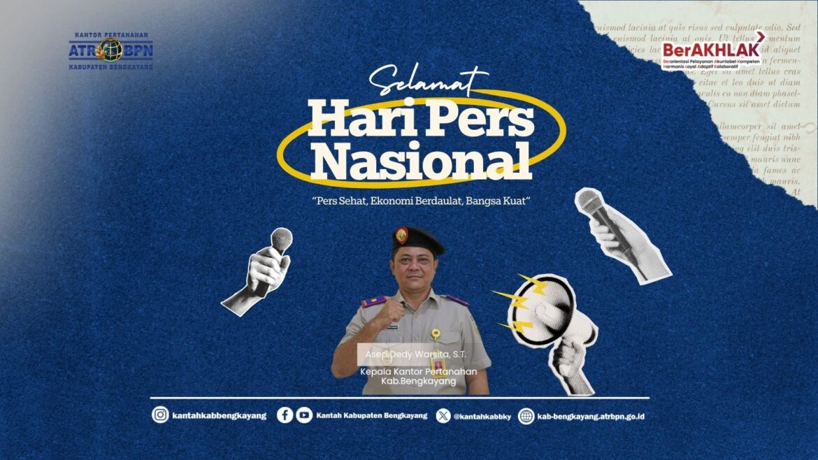 Kantor Pertanahan Kabupaten Bengkayang Ucapkan Selamat Hari Pers Nasional 2026