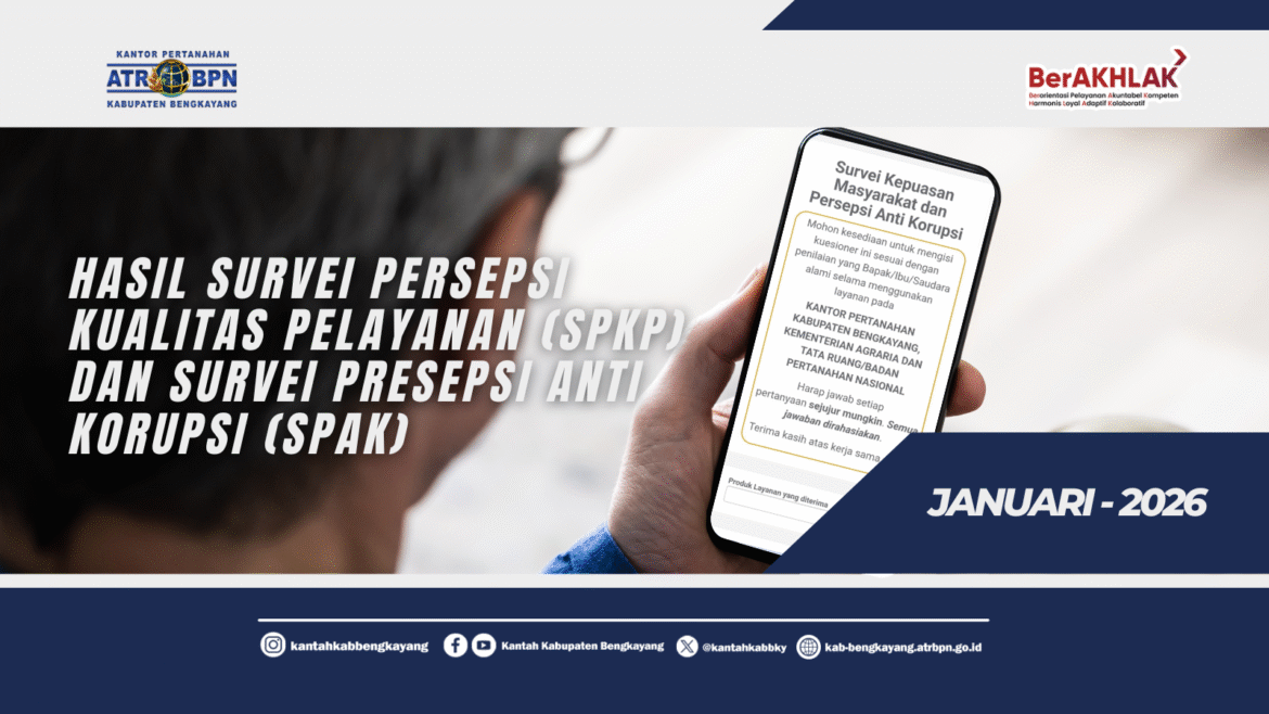 Hasil CSMS Januari 2026, Kantor Pertanahan Kabupaten Bengkayang Raih Predikat Sangat Baik