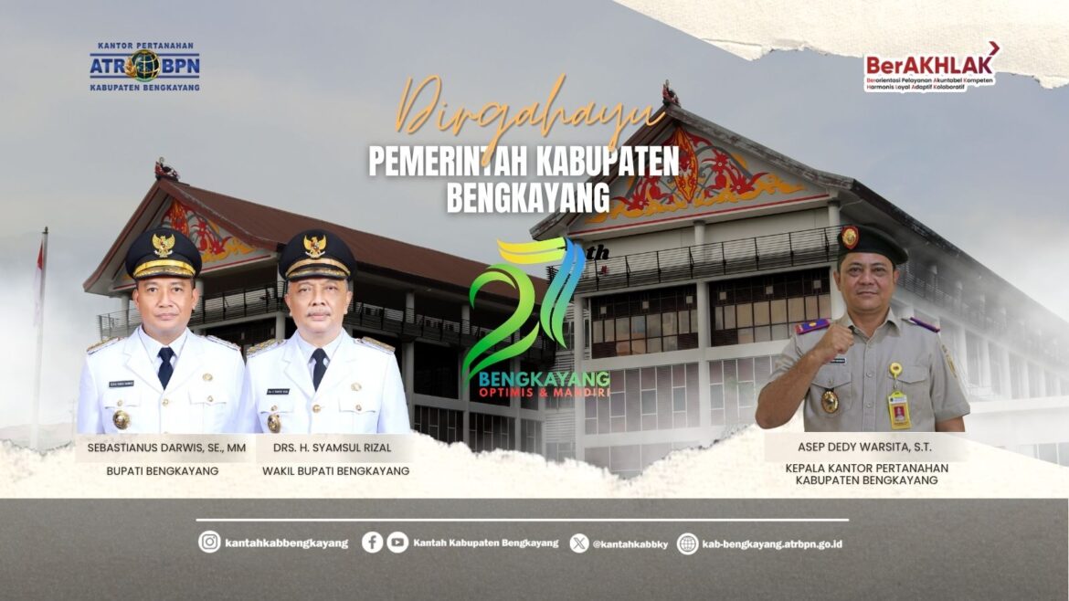 Kantor Pertanahan Kabupaten Bengkayang Ucapkan Dirgahayu ke-27 Kabupaten Bengkayang