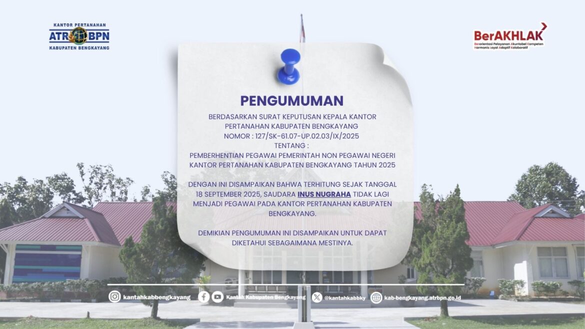 Kantor Pertanahan Kabupaten Bengkayang Sampaikan Informasi Status Kepegawaian